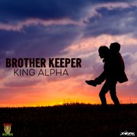 King Alpha - Brother Keeper