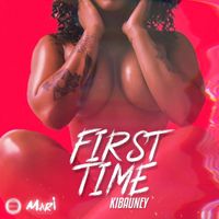 Kibauney - First Time
