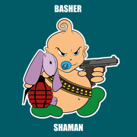 Basher - Shaman