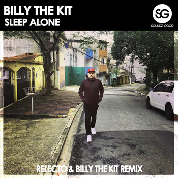 Billy The Kit - Sleep Alone (RELECTO & BILLY THE KIT REMIX)