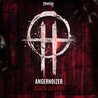 Angernoizer - Demon Chopper