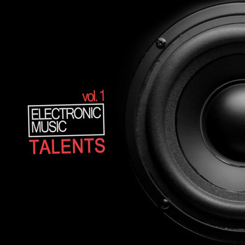 Various Artists - Talents, Vol. 1 (Electronic Music)