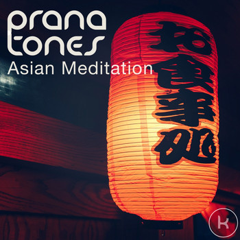 Prana Tones - Asian Meditation