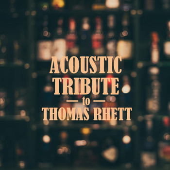 Guitar Tribute Players - Acoustic Tribute to Thomas Rhett