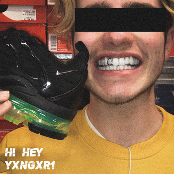 Yxngxr1 - Hi Hey (Explicit)