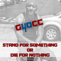 40 Glocc - Stand For Something Or Die For Nothing (Explicit)