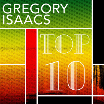 Gregory Isaacs - TOP TEN