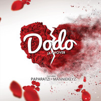 Jay Hover - Dodo (feat. Paparatzi & Manniekeyz) (Explicit)
