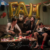 Fam - Your Secret Admirer (Explicit)