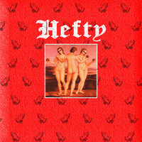 Hefty - Bless (Explicit)
