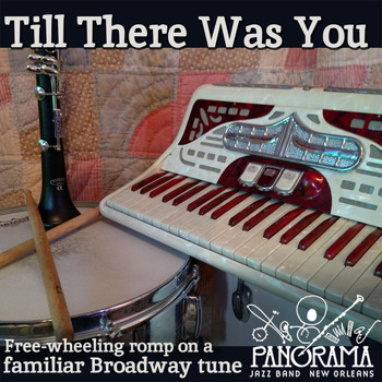 Panorama Jazz Band - Till There Was You