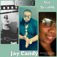 Kk The Drummer - Dance (feat. Jay Candy & Roc Mecabih)