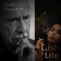 Duke Bannister - Lush Life