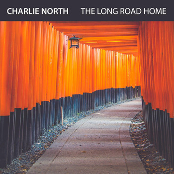 Charlie North - The Long Road Home
