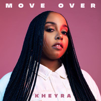 Kheyra - Move Over