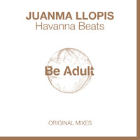 Juanma Llopis - Havanna Beats
