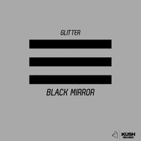 Glitter - Black Mirror