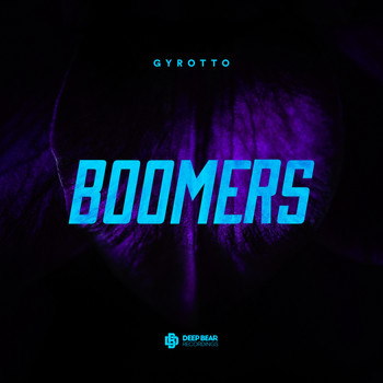 Gyrotto - Boomers