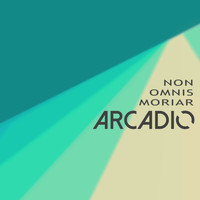 Arcadio - Non Omnis Moriar