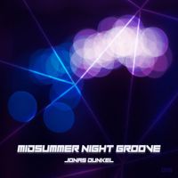 Jonas Dunkel - Midsummer Night Groove