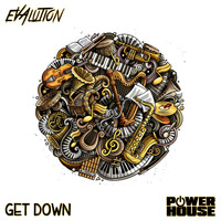 Evalution - Get Down