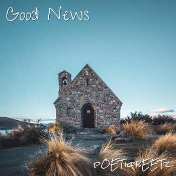 Poetiqbeetz - Good News