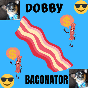 Andy Garrett - Dobby - Baconator