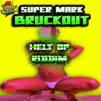 Super Mark - Bruckout (Explicit)