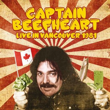 Captain Beefheart - Live in Vancouver 1981