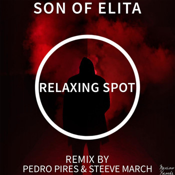 Son of Elita - Relaxing Spot EP
