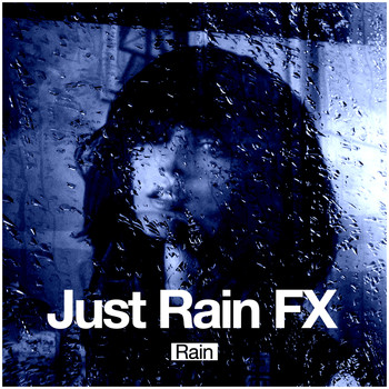 Rain - Just Rain FX