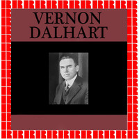 Vernon Dalhart - Vernon Dalhart