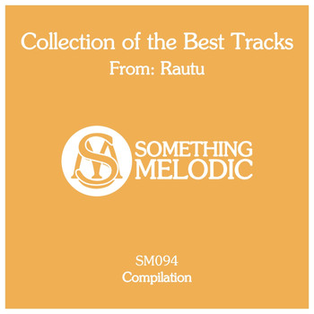 Rautu - Collection of the Best Tracks From: Rautu