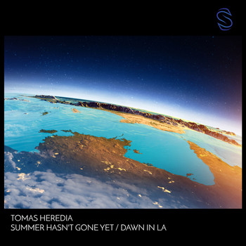 Tomas Heredia - Summer Hasn’t Gone Yet / Dawn In LA