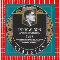 Teddy Wilson and His Orchestra - 1937