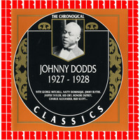 Johnny Dodds - 1927-1928