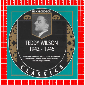 Teddy Wilson - 1942-1945