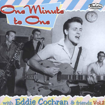 Various Artists - One Minute to One with Eddie Cochran & Friends, Vol. 2