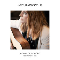 Amy MacDonald - Woman Of The World (The Best Of 2007 – 2018)