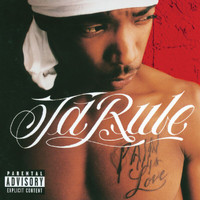 Ja Rule - Pain Is Love (Explicit)