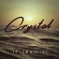 Crystal - iF (Explicit)