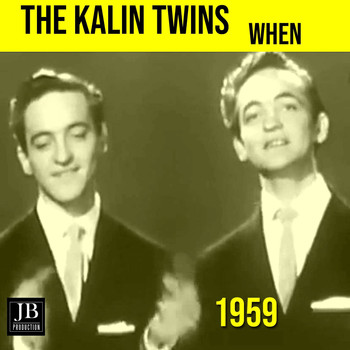 The Kalin Twins - When