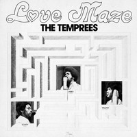 The Temprees - Love Maze
