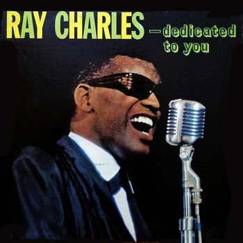 Ray Charles - ...Dedicated To You
