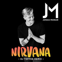 Jonas Monar - Nirvana (DJ Toffee Remix)
