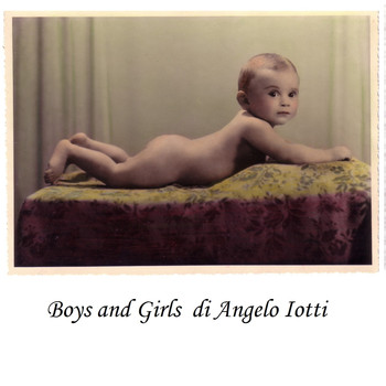 Angelo Iotti - Boys and Girls (Sequenze)