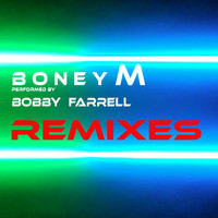 Bobby Farrell - REMIXES