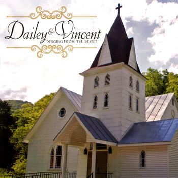 Dailey & Vincent - Singing From The Heart