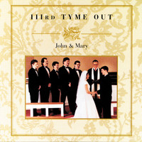 IIIRD Tyme Out - John & Mary