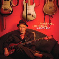 Marshall Crenshaw - Jaggedland